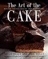 The Art of the Cake: Modern French Baking and Decorating The Art of the Cake: Modern French Baking and Decorating