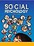 Social Psychology by David G. Myers
