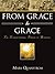 From Grace to Grace: The Transforming Power of Holiness