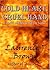 Cold Heart, Cruel Hand: A N...