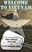 Welcome to Vietnam (Echo Co...