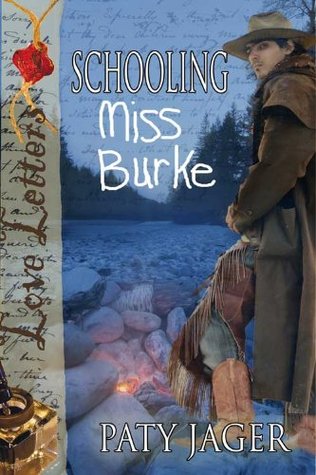 Schooling Miss Burke (Love Letters)