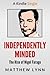 Independently Minded by Matthew Lynn