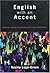English with an Accent: 1st (First) Edition