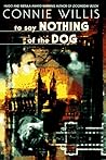 To Say Nothing of the Dog: or, How We Found the Bishop's Bird Stump at Last