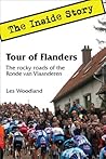 Tour of Flanders: The Inside Story. The Rocky Roads of the Ronde van Vlaanderen