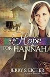 A Hope for Hannah (Hannah's Heart, #2) A Hope for Hannah (Hannah's Heart, #2)
