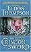 The Crimson Sword (The Lege...