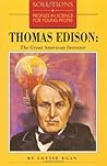 Thomas Edison: The Great American Inventor