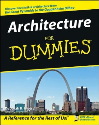 Architecture For Dummies (For Dummies Series)