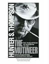 The Mutineer: Rants, Ravings, and Missives from the Mountaintop, 1977-2005