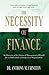 The Necessity of Finance