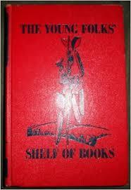 The Young Folks' Bookshelf #1 - Fairy Tales and Fables