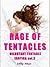 Rage of Tentacles Vol 2: Transcripts of Erotic Paranormal Horror