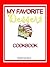 My Favorite Desserts Cookbook