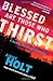Blessed Are Those Who Thirs...