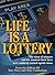 Life Is A Lottery
