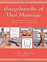 Encyclopedia of Thai Massage by C. Pierce Salguero Encyclopedia of Thai Massage by C. Pierce Salguero