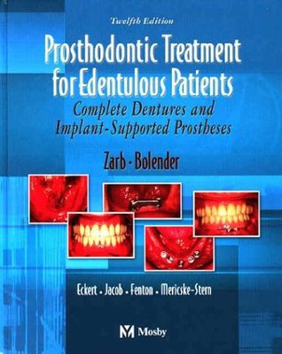 Prosthodontic Treatment for Edentulous Patients: Complete Dentures and Implant-Supported Prostheses