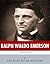 American Legends: The Life of Ralph Waldo Emerson