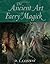 The Ancient Art of Faery Ma...