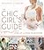 The Chic Girl's Guide to a One-of-a-Kind Wardrobe by Cedar Fort Inc.