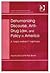 Dehumanizing Discourse, Anti-Drug Law, and Policy in America: A "Crack Mother'S" Nightmare (Interdisciplinary Research Series in Ethnic, Gender and Class Relations)
