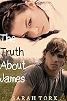 The Truth About James by Sarah Tork