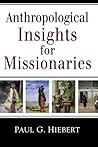 Anthropological Insights for Missionaries