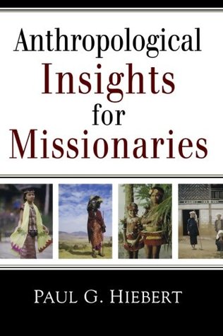 Anthropological Insights for Missionaries (Paperback)