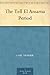 The Tell El Amarna Period by Carl Niebuhr