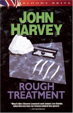 Rough Treatment