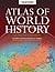 Atlas of World History: Con...