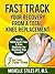 Fast Track Your Recovery From A Total Knee Replacement: How to Eliminate Pain and Pain Medicine The Quickest Way Possible