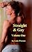 Straight & Gay: Volume One