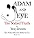Adam and Eve: The Naked Truth (The Story of Adam and Eve): Adam and eve and the original sin