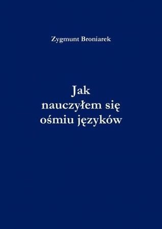 Jak Nauczyłem Się Ośmiu Języków