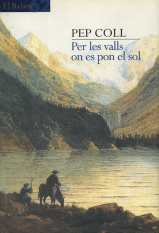 Per les valls on es pon el sol (Hardcover)