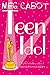 Teen Idol by Meg Cabot