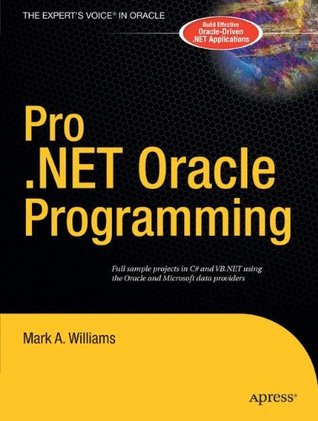 Pro .NET Oracle Programming (Paperback)