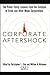 Corporate Aftershock: The P...