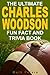 The Ultimate Charles Woodson Fun Fact And Trivia Book by Mark Peters