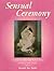 Sensual Ceremony: A Contemp...