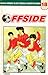 Offside Vol. 18 by Natsuko Heiuchi