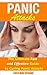 Panic Attacks – The Ultimate Fast and Effective Guide to Curing Panic Attacks