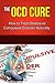 The OCD Cure - How To Treat Obsessive Compulsive Disorder Naturally +++Get BONUS Here+++
