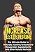 How to Increase Testosterone: The Ultimate Guide to Naturally Boosting Testosterone through Diet, Supplements, and other Natural Methods
