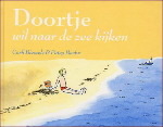 Doortje wil naar de zee kijken