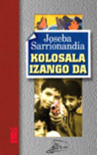 Kolosala Izango Da (Hardcover)