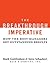 The Breakthrough Imperative by Mark Gottfredson